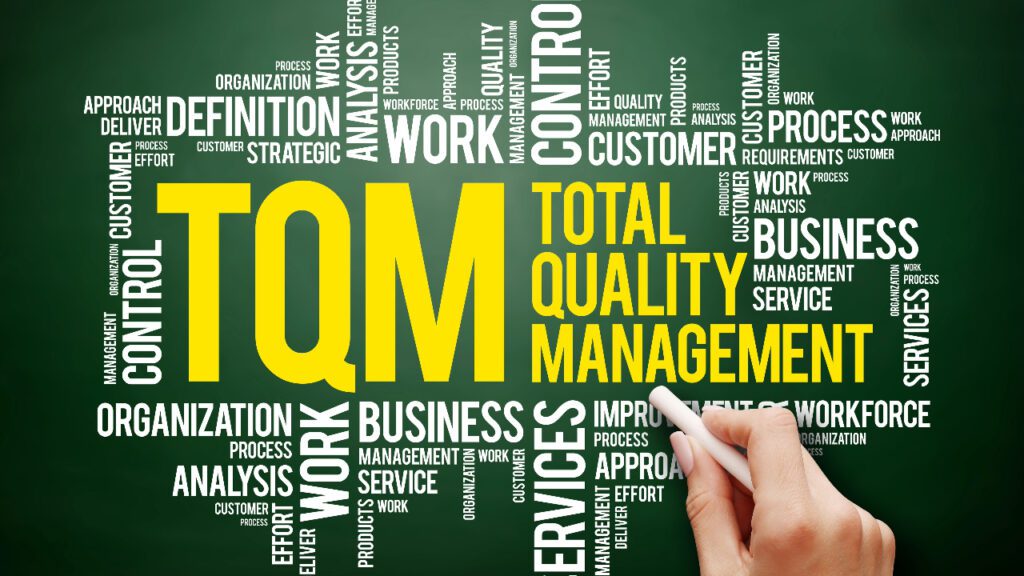 Total Quality Management (TQM)